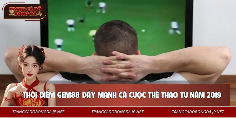 Dấu mốc quan trọng trong quá trình phát triển của GEM88