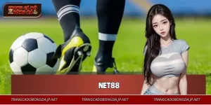 NET88 - Top 1 Sân chơi Cá Cược Trực Tuyến Được Tin Chọn 2026