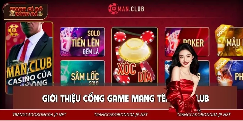 Tổng quan về MANCLUB