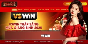 VSWIN - Trải Nghiệm Game Số Đỉnh Cao, Vào 1 Lần Là Ghiền