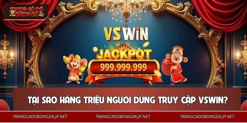 Cổng game VSWIN siêu uy tín